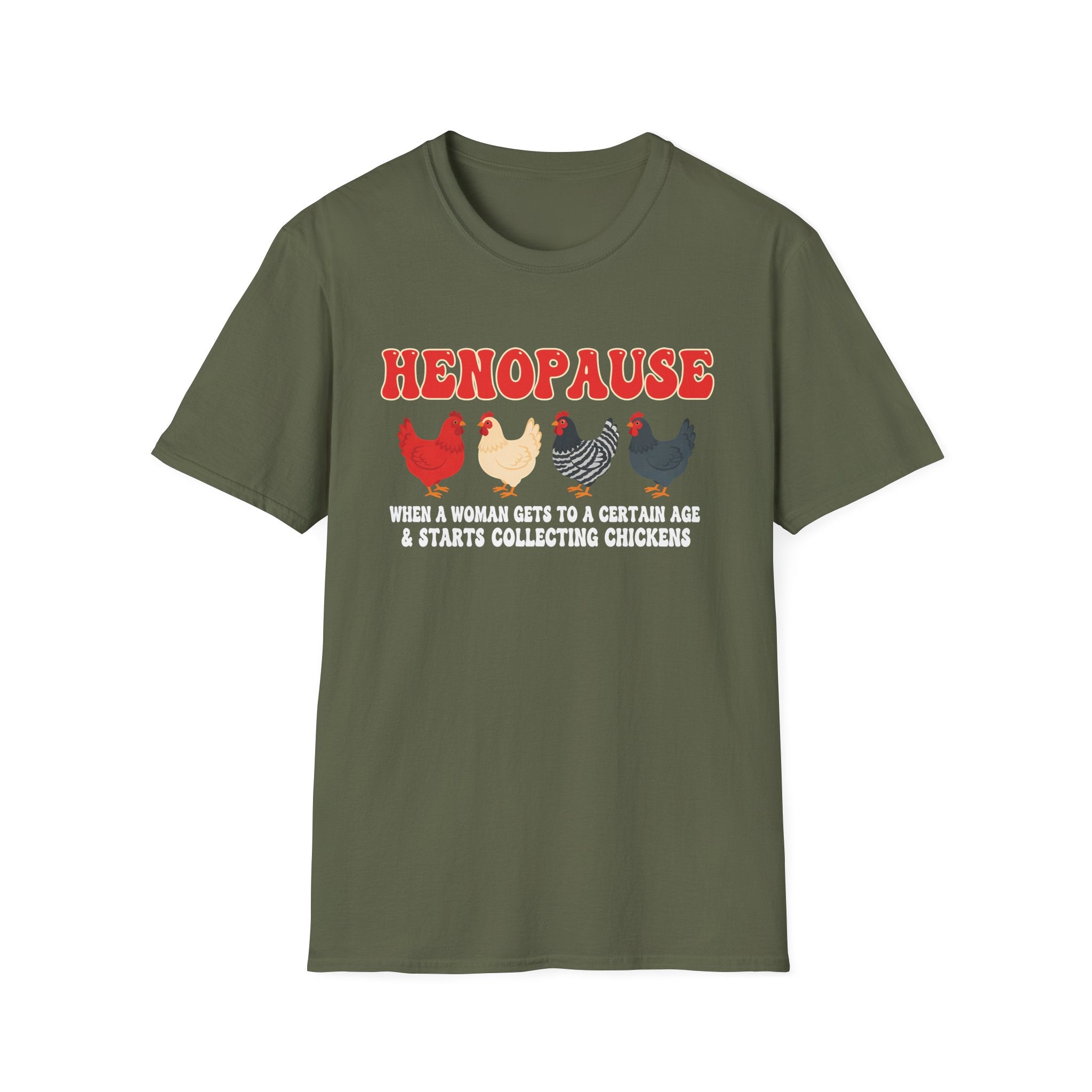 Henopause Chicken Humor Softstyle T-Shirt