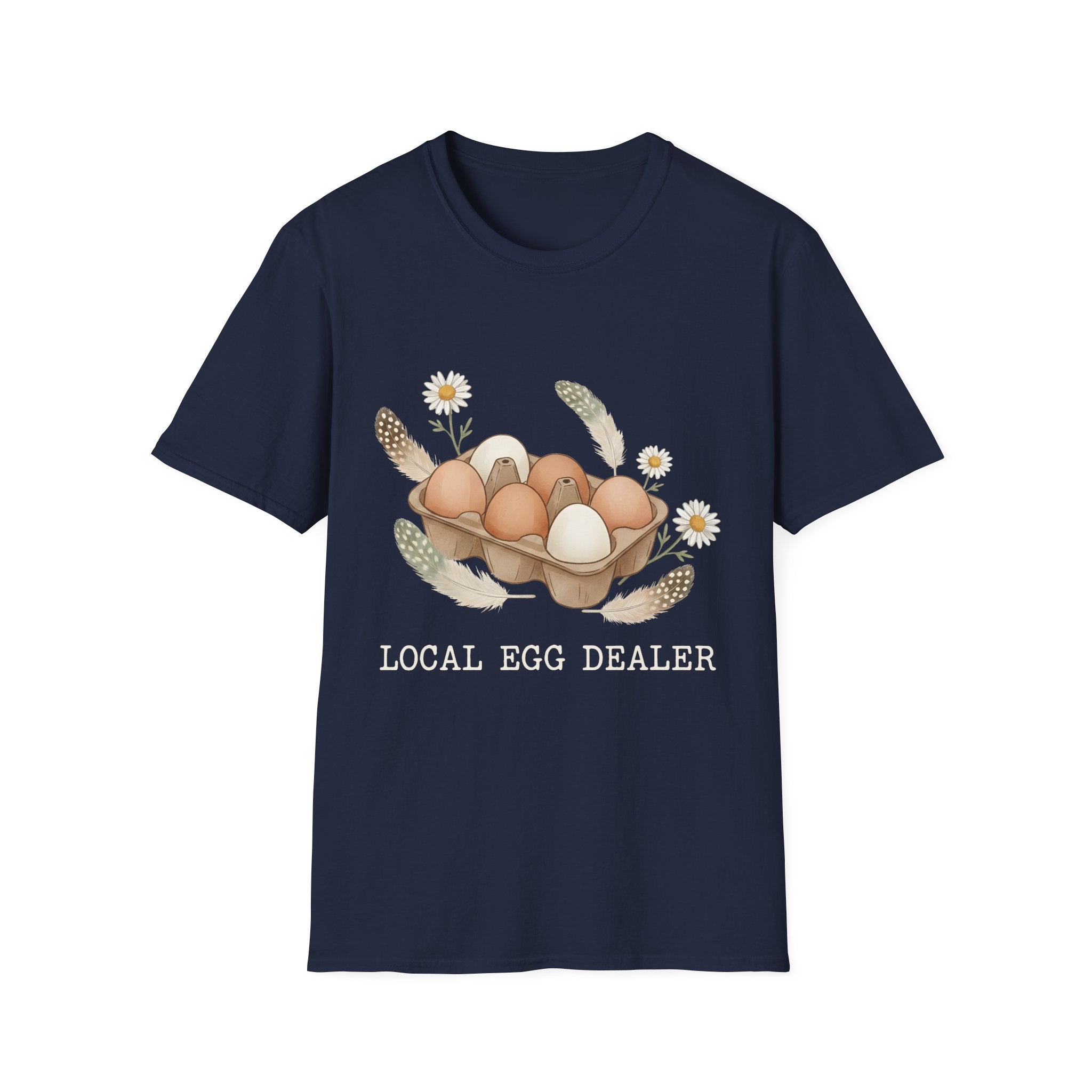 Local Egg Dealer Softstyle T-Shirt