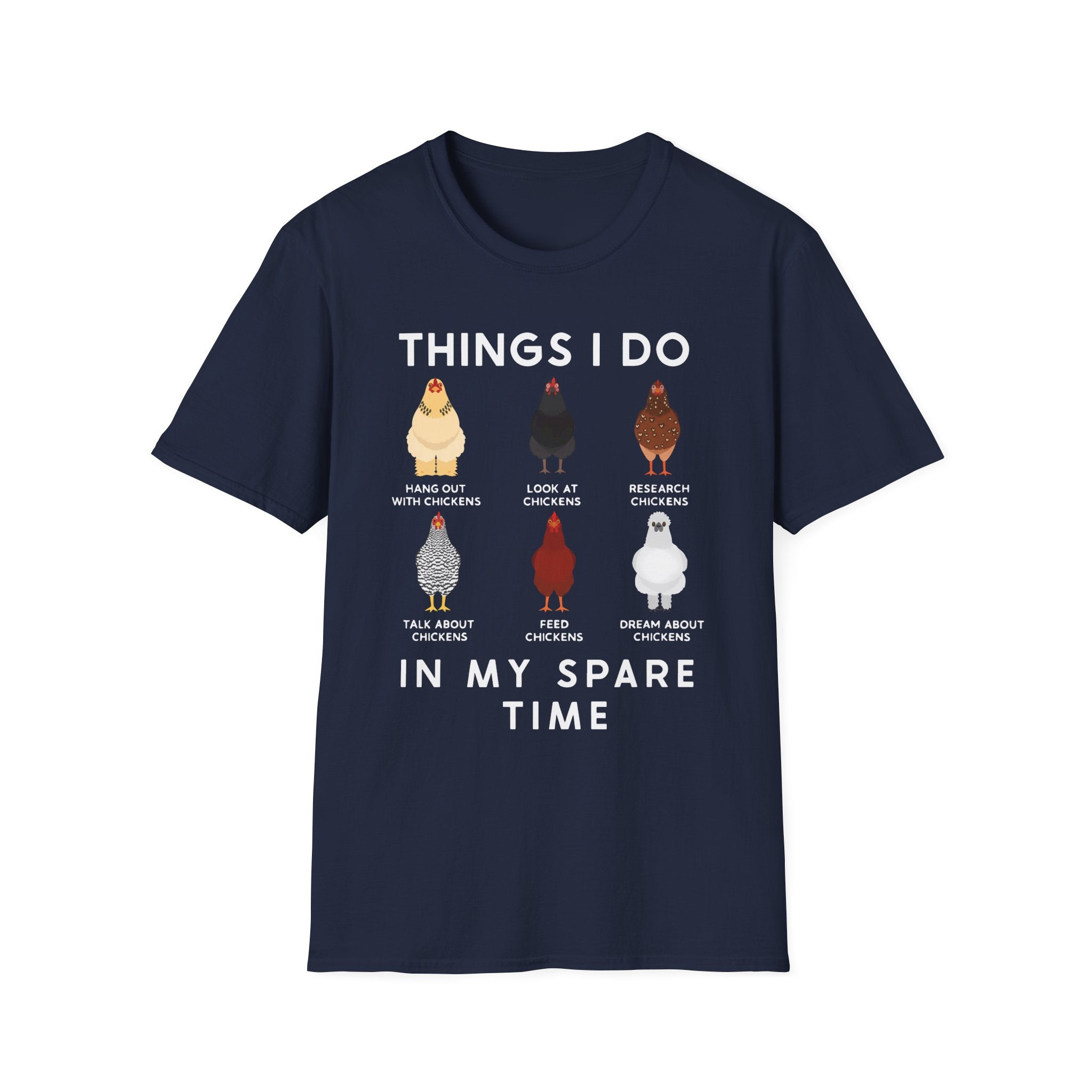 Things I Do In My Spare Time Chicken Lover Softstyle T-Shirt