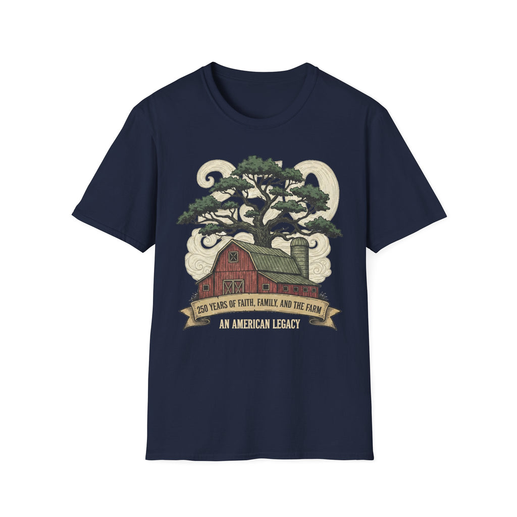 America 250 Years Of Faith Family The Farm Softstyle T-Shirt