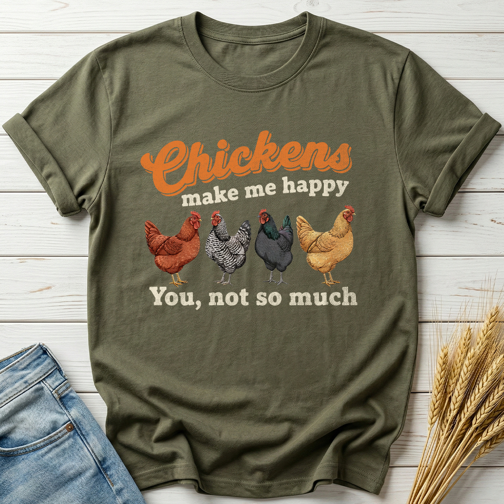 Chickens Make Me Happy Classic Tee