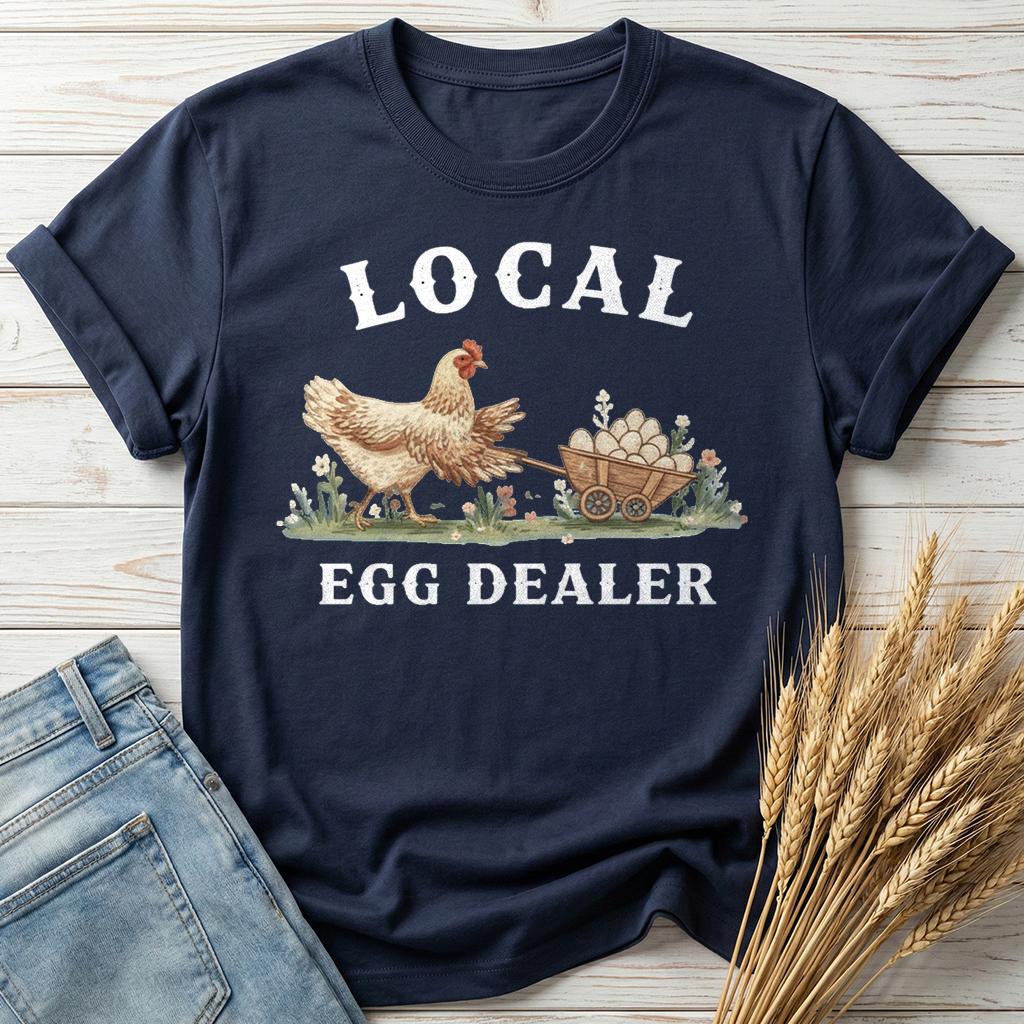 Local Egg Dealer Classic Tee
