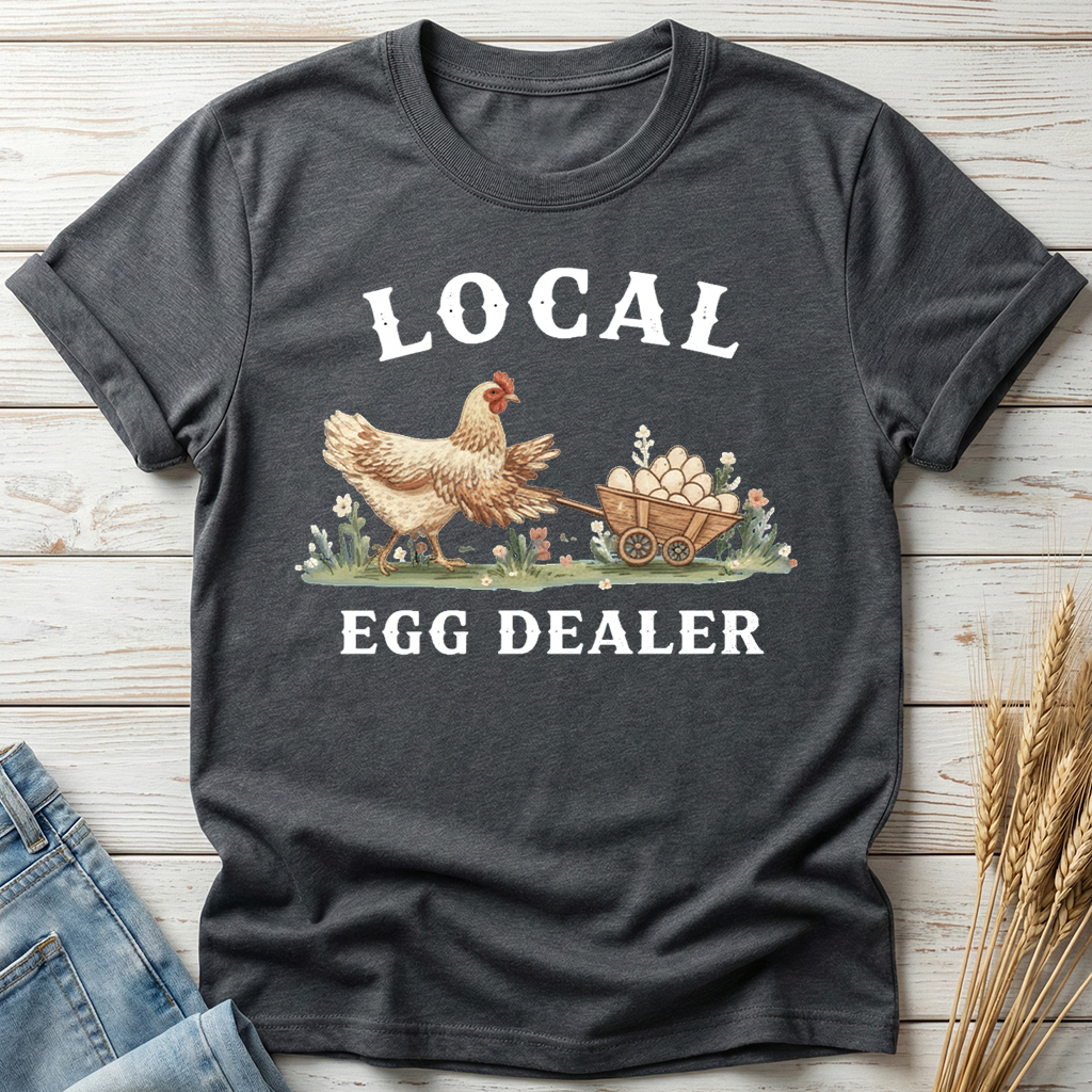 Local Egg Dealer Classic Tee