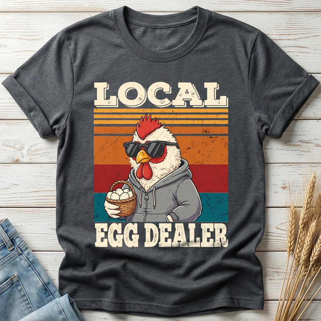 Local Egg Dealer Classic Tee