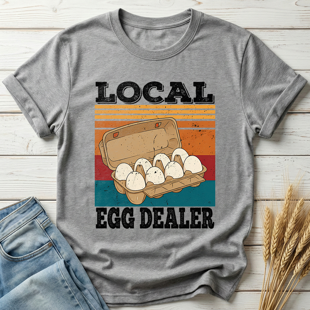 Local Egg Dealer Classic Tee
