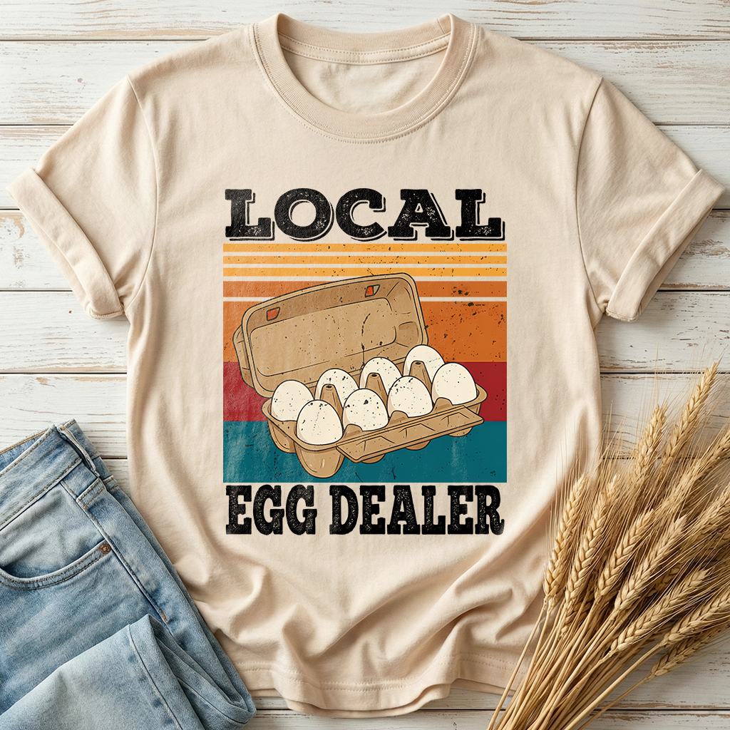 Local Egg Dealer Classic Tee