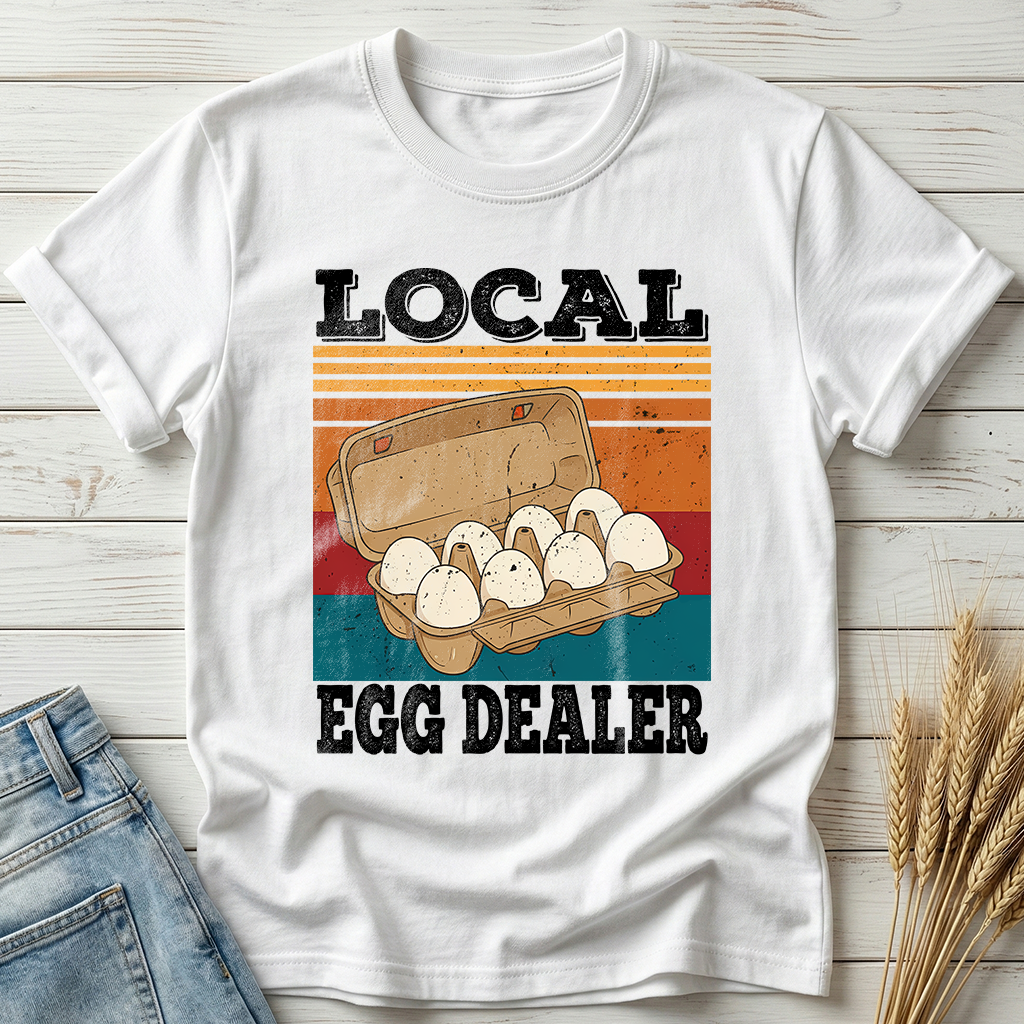 Local Egg Dealer Classic Tee