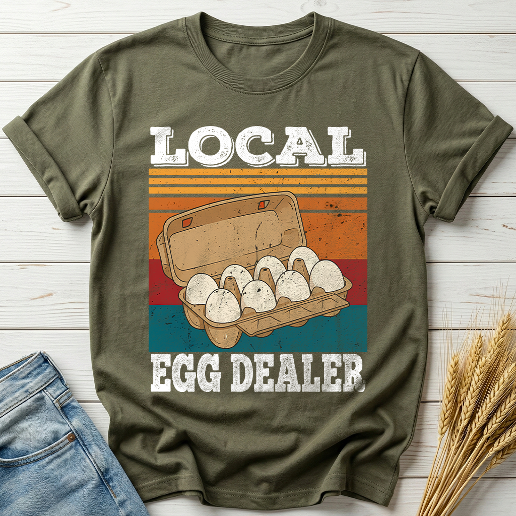 Local Egg Dealer Classic Tee