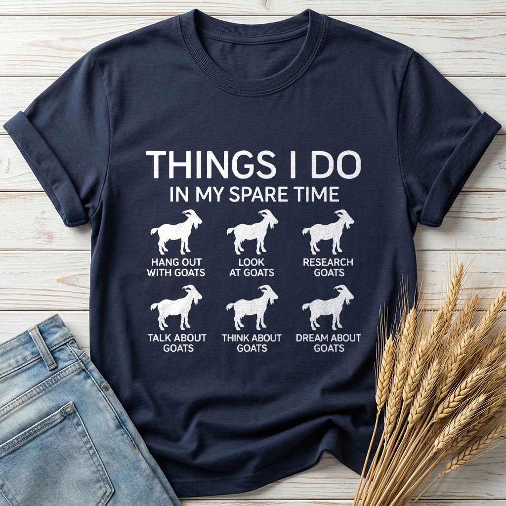 Things I Do In My Spare Time Goat Lover Classic Tee