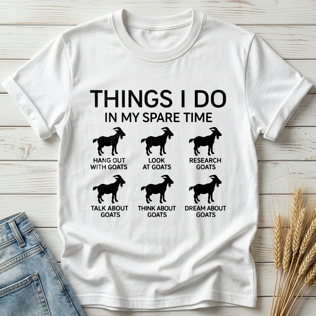 Things I Do In My Spare Time Goat Lover Classic Tee