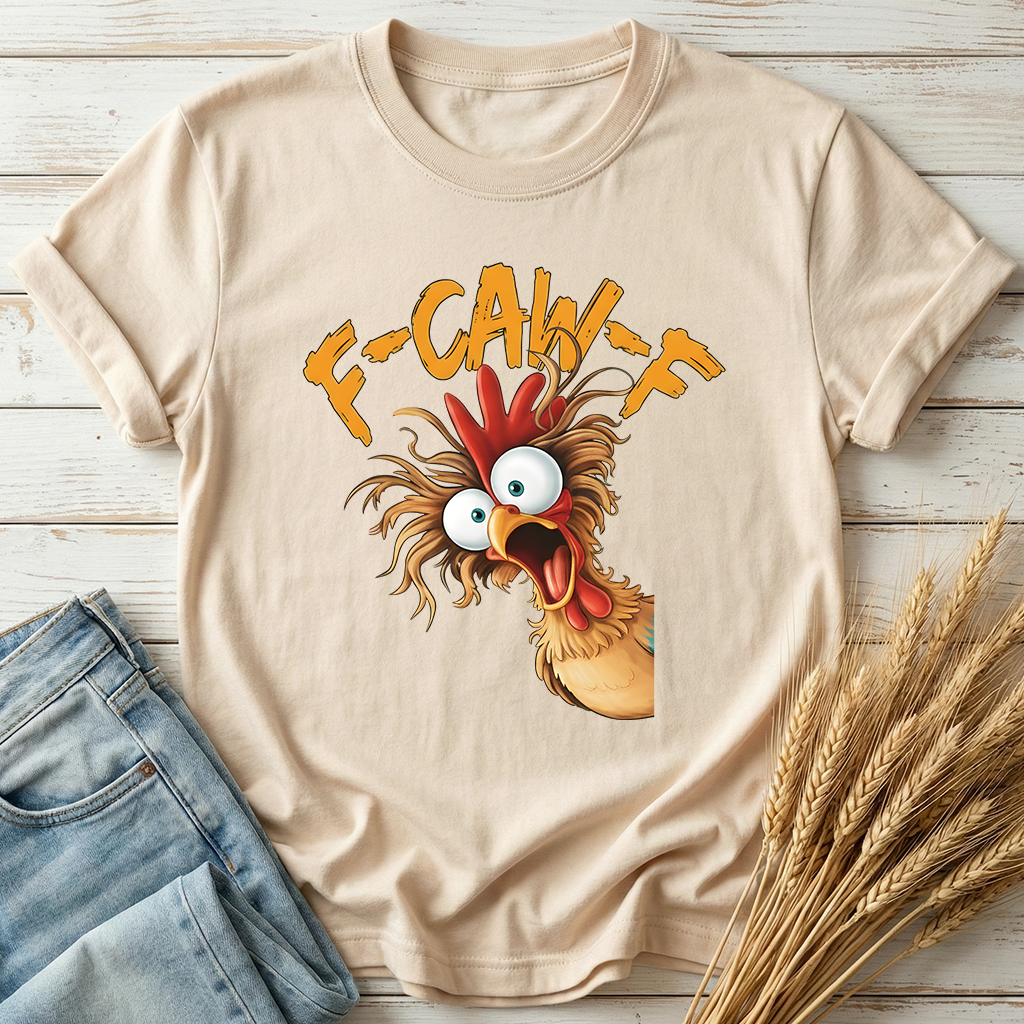 F-Caw-F Funny Chicken Classic Tee