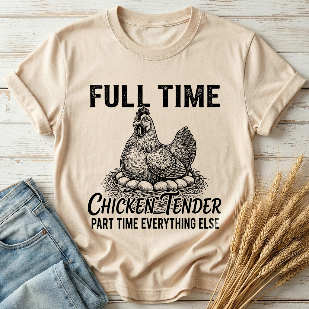 Full Time Chicken Tender Classic Tee