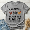 Chickens Make Me Happy Classic Tee