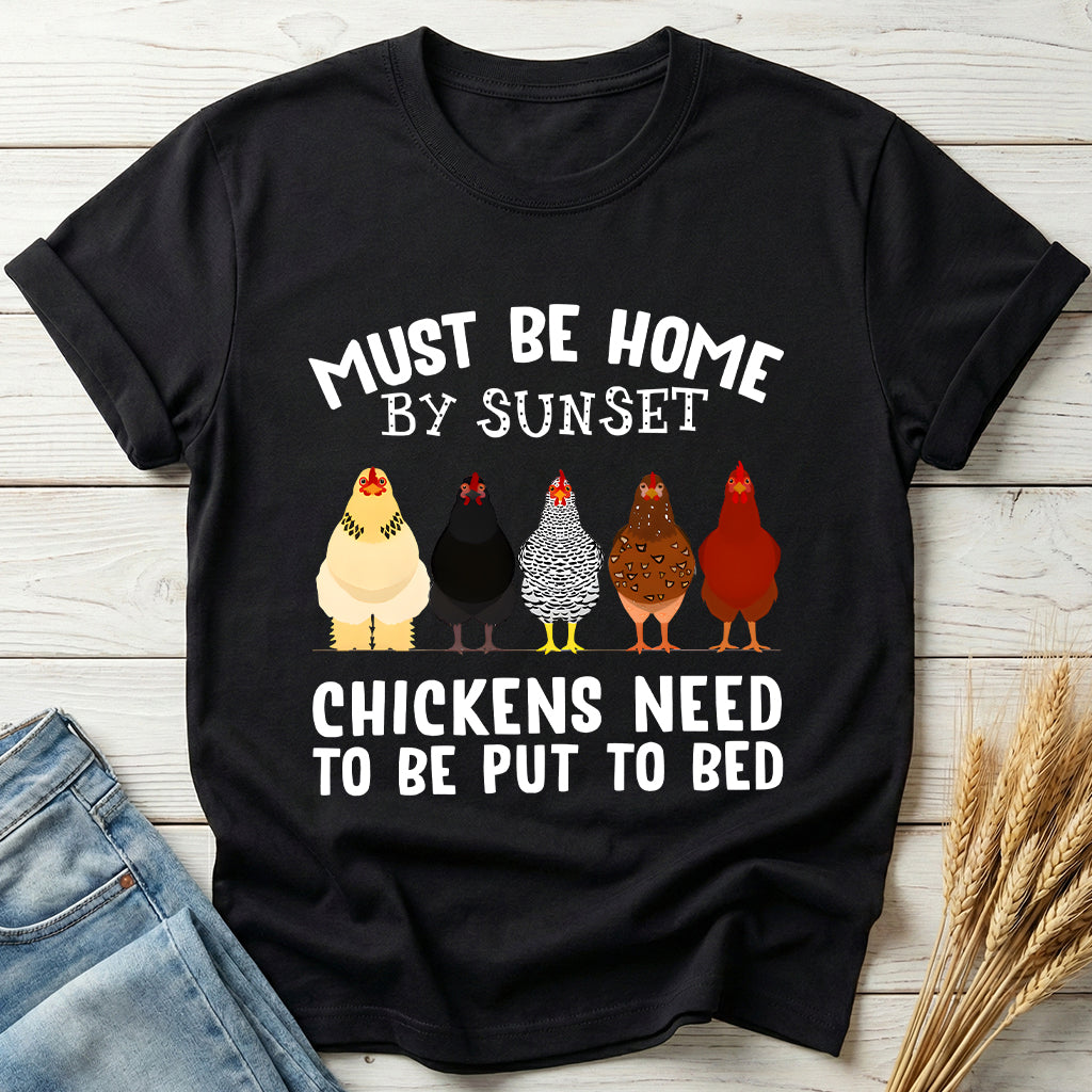 Chickens Need To Be Put To Bed Classic Tee