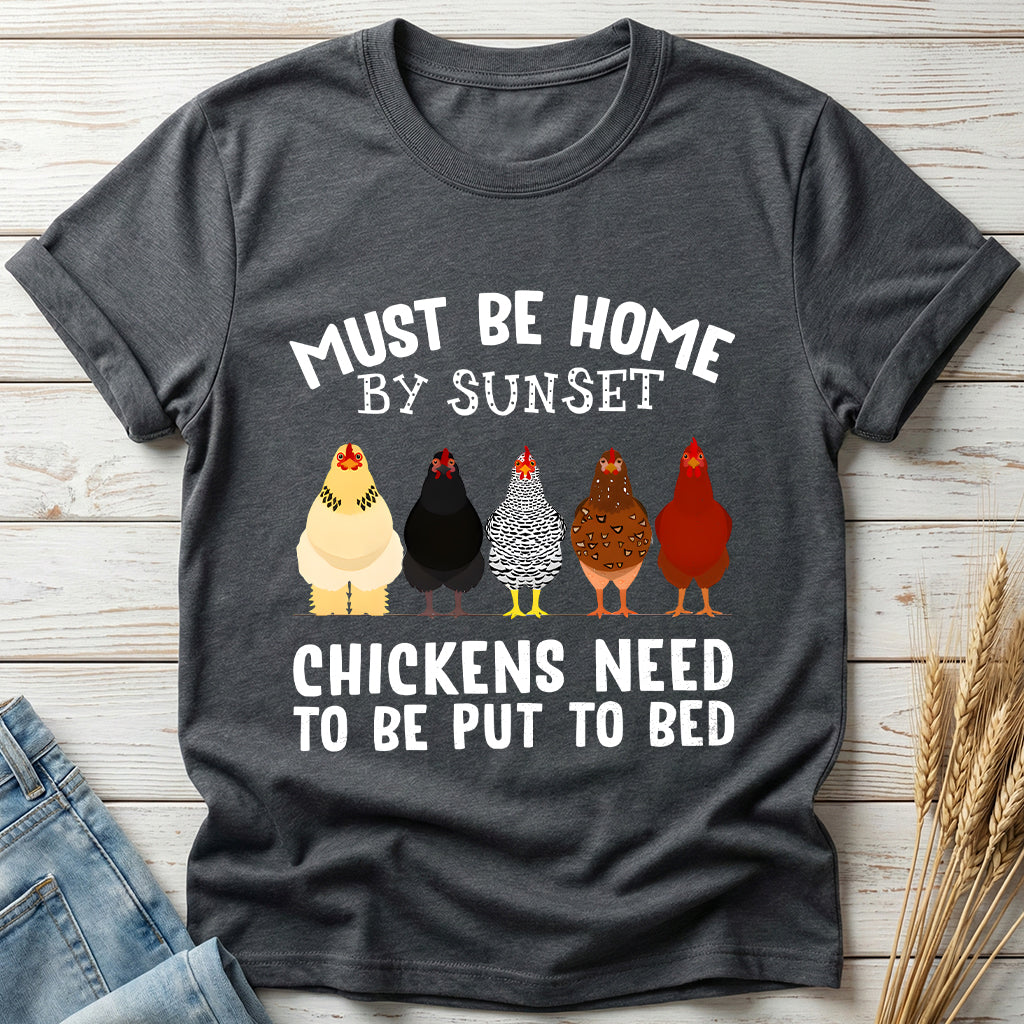 Chickens Need To Be Put To Bed Classic Tee