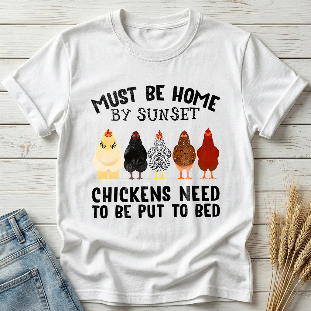 Chickens Need To Be Put To Bed Classic Tee