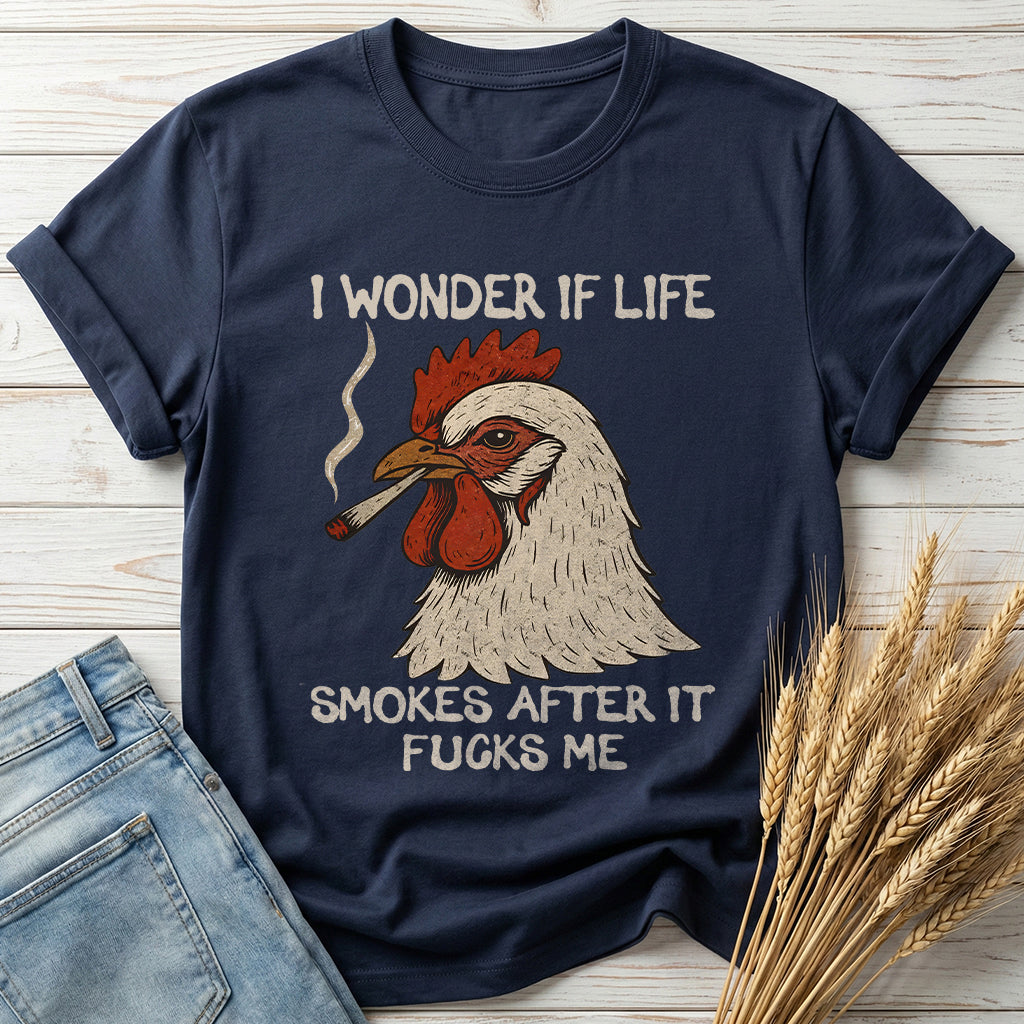 I Wonder If Life Smokes After It Classic Tee