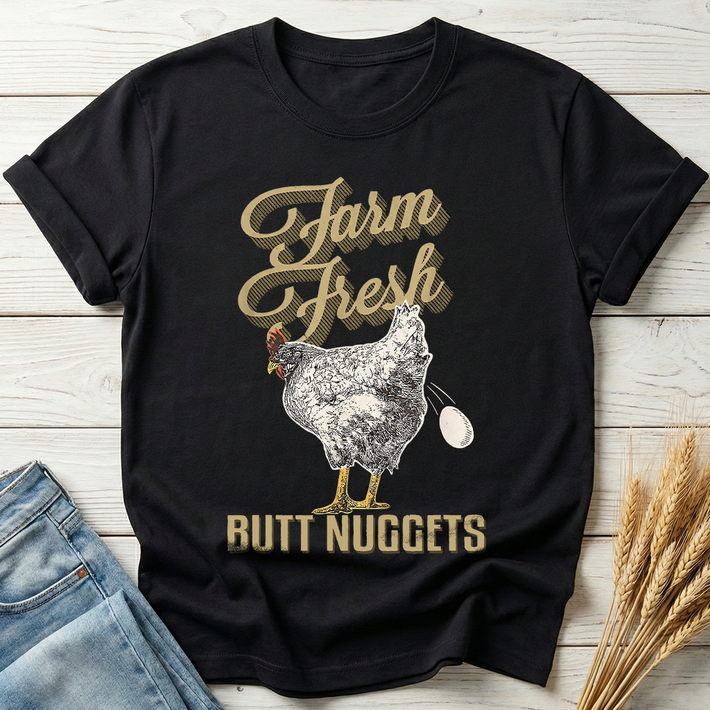 Farm Fresh Butt Nuggets Classic Tee