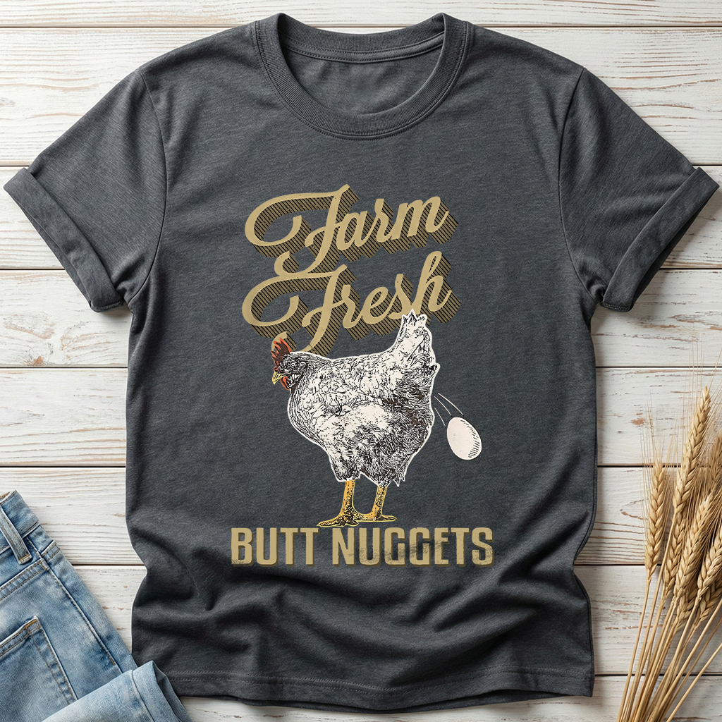 Farm Fresh Butt Nuggets Classic Tee