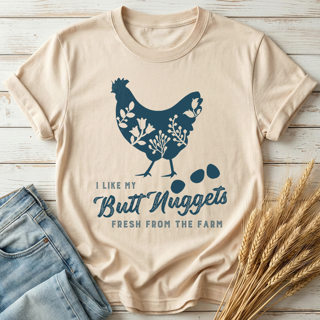 I Like My Butt Nuggets Classic Tee