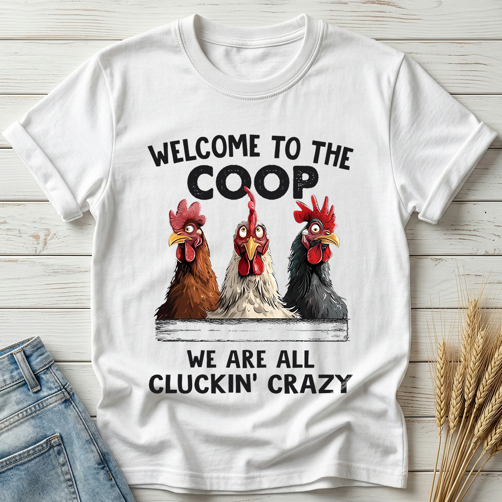Welcome To The Coop Classic Tee