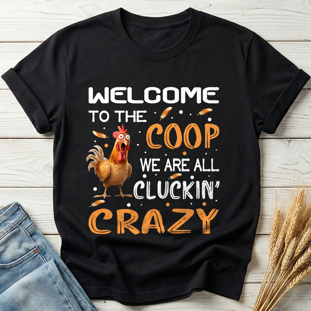 Welcome To The Coop Classic Tee