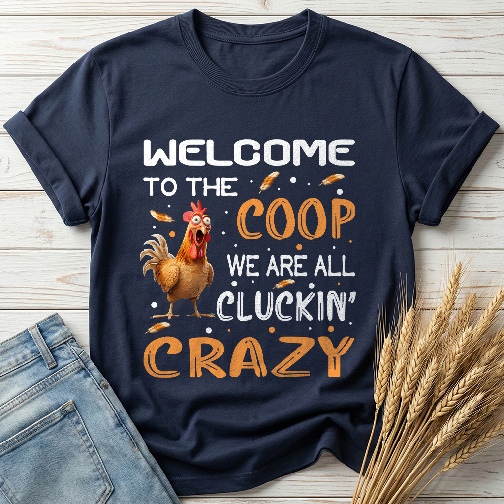 Welcome To The Coop Classic Tee