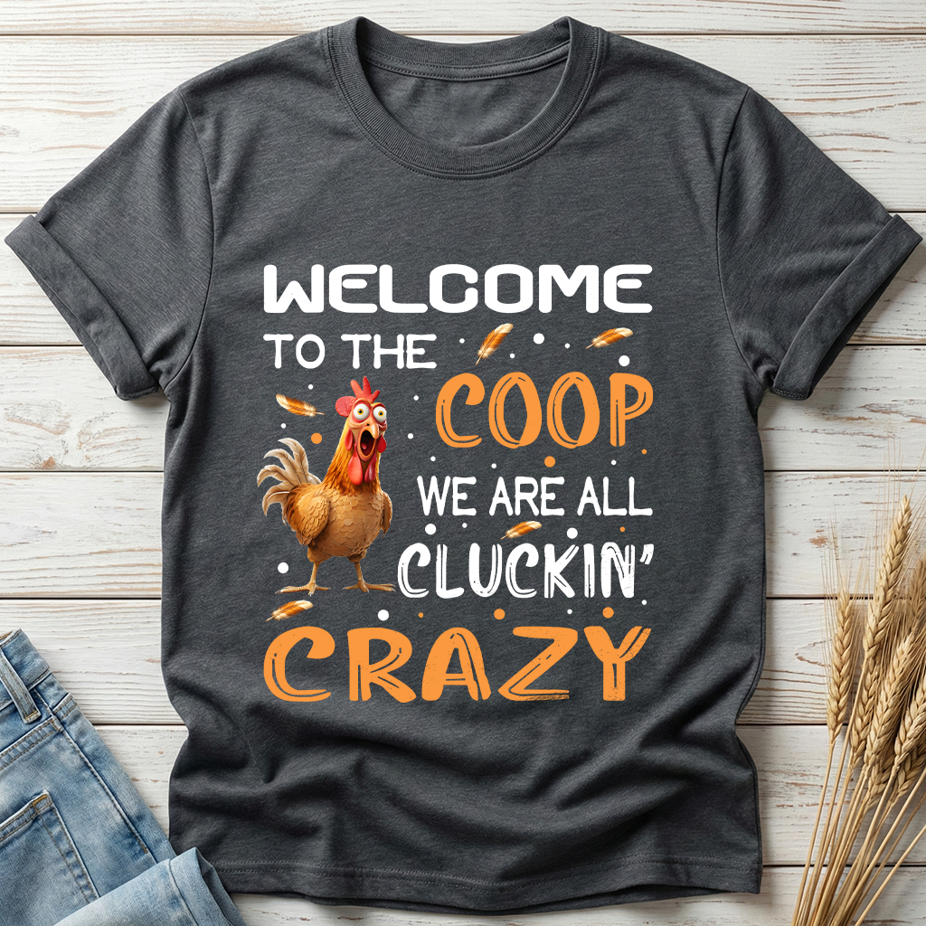 Welcome To The Coop Classic Tee