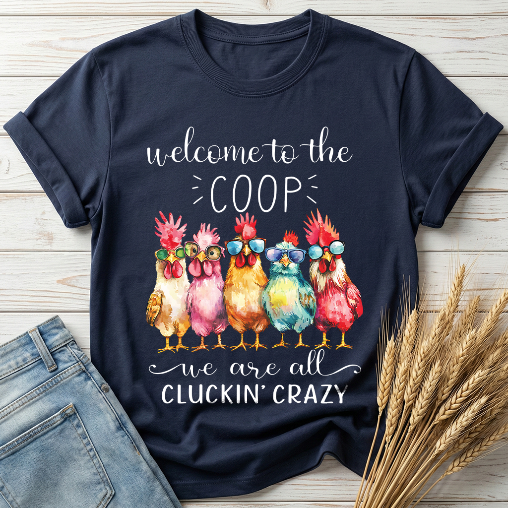 Welcome To The Coop Classic Tee