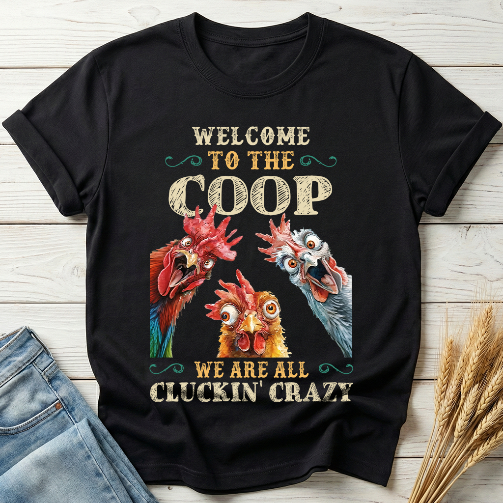 Welcome To The Coop Classic Tee