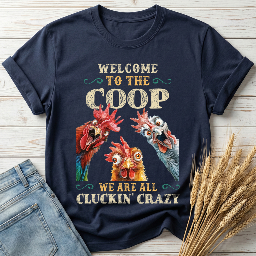 Welcome To The Coop Classic Tee