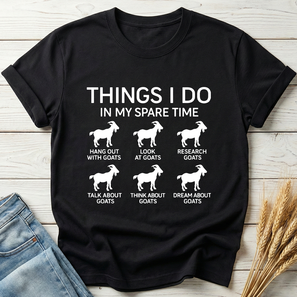 Things I Do In My Spare Time Goat Lover Classic Tee