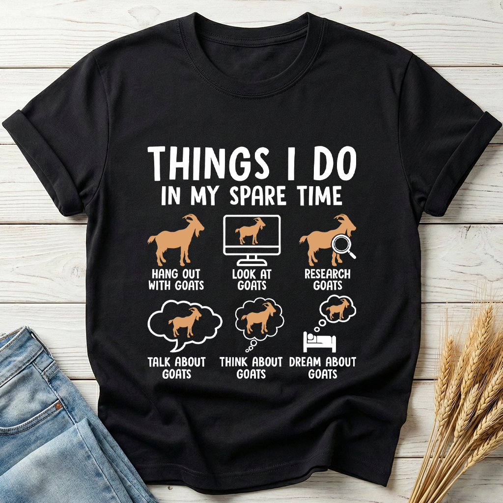 Things I Do In My Spare Time Goat Lover Classic Tee