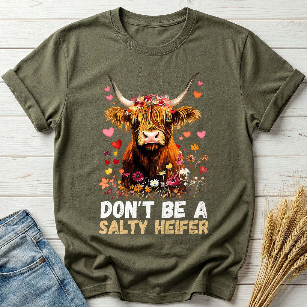 Don't Be A Salty Heifer Classic Tee