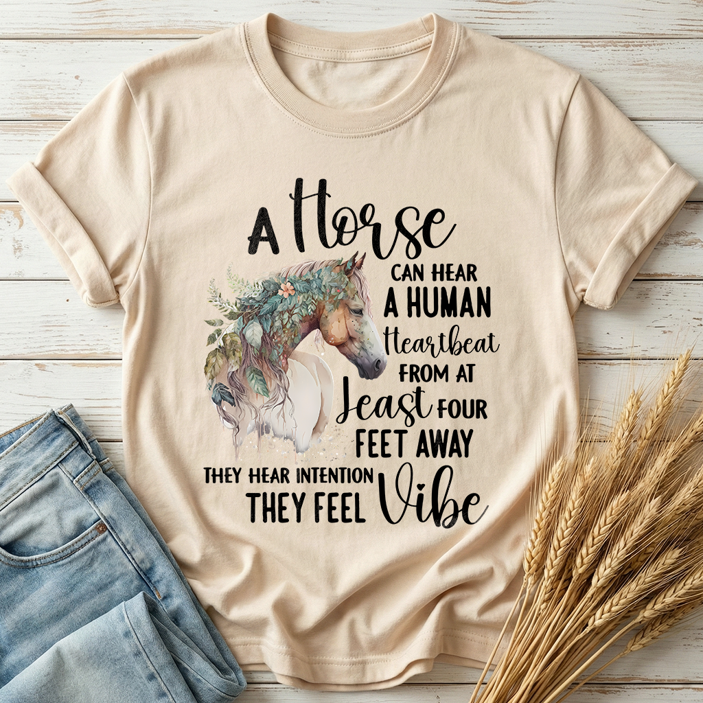 A Horse Can Hear A Human Heartbeat Classic Tee