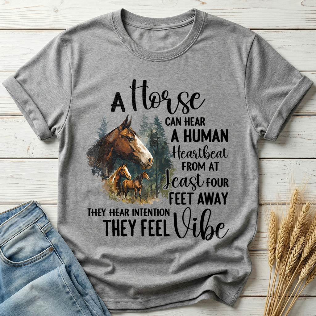 A Horse Can Hear A Human Heartbeat Classic Tee