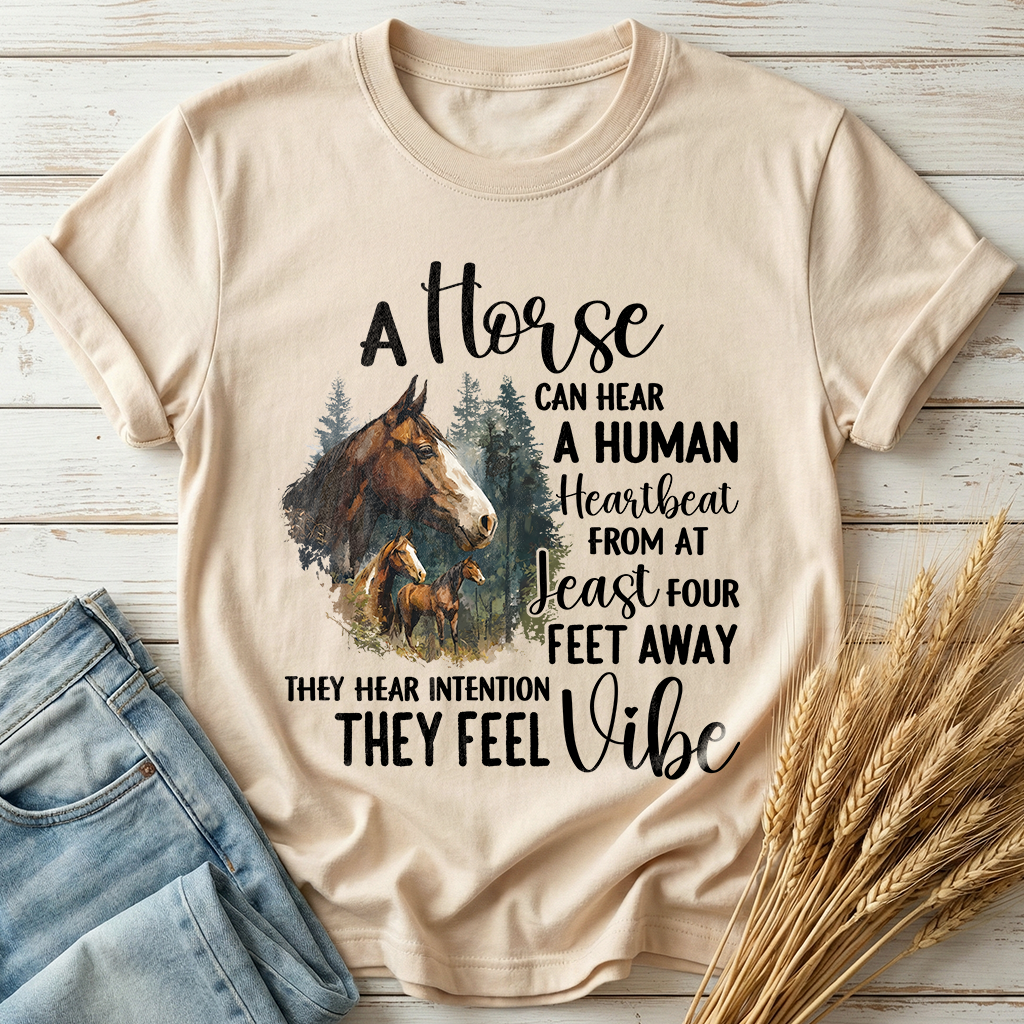 A Horse Can Hear A Human Heartbeat Classic Tee