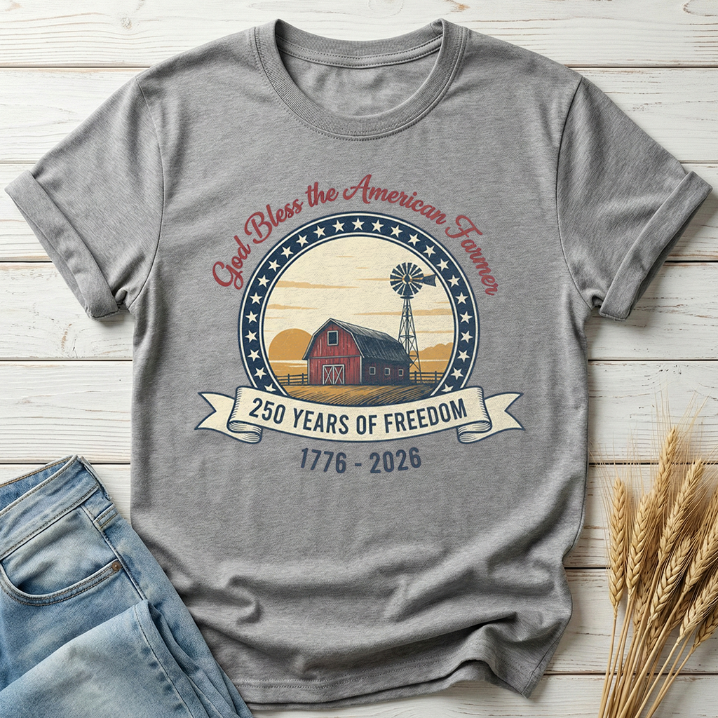America250 God Bless The American Farmer Classic Tee